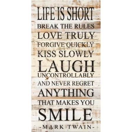 Life is Short Sign