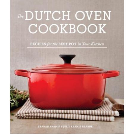 The Dutch Oven Cookbook